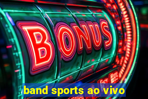 band sports ao vivo